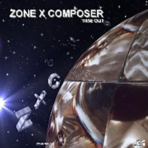 Zone X Composer: TIME OUT