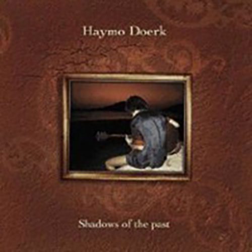 Haymo Doerk: Shadows of the past