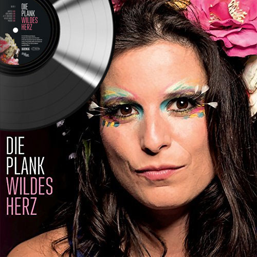 DIE PLANK: WILDES HERZ (Vinyl-Album Limited Edition)