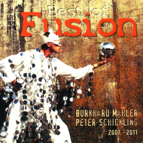 Best of Fusion von Burkhard Mahler, Peter Schickling