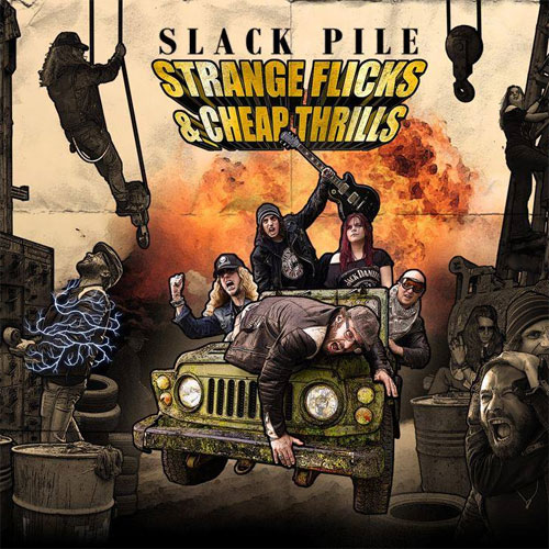 Strange Flicks & Cheap Thrills von Slack Pile