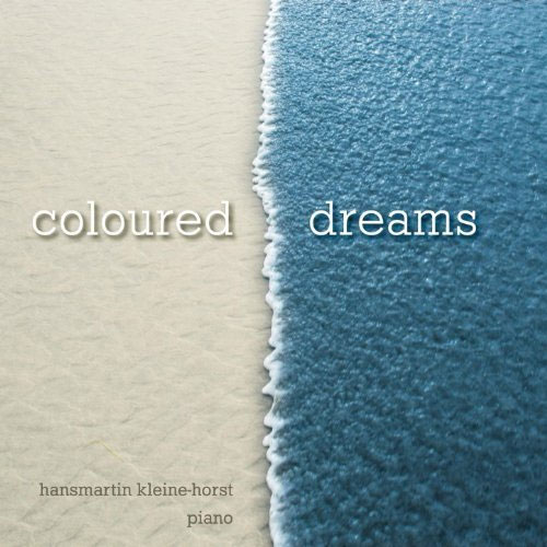 Hansmartin Kleine-Horst: coloured dreams