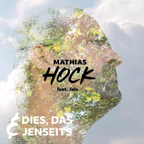 Mathias Hock: Dies & Das & Jenseits