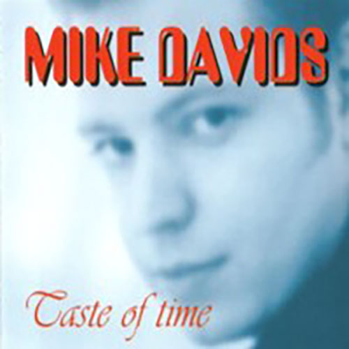 Taste of Time von Mike Davids
