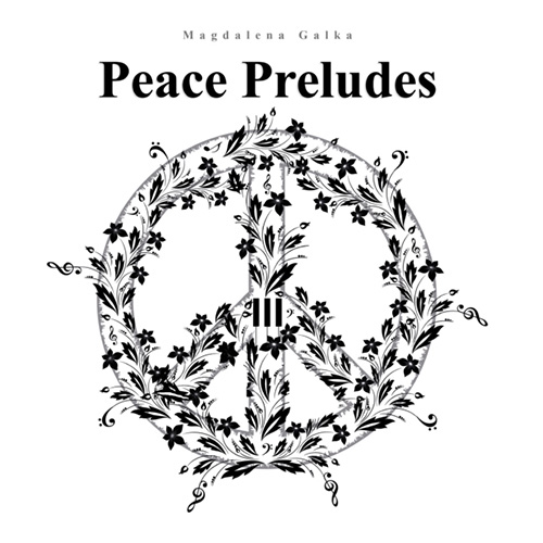 Peace Preludes von Magdalena Galka