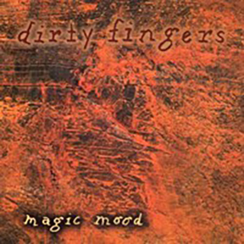 Dirty Fingers: magic mood