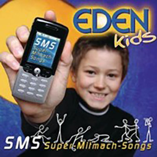 SMS - Super-Mitmach-Songs von EDEN Kids