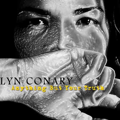 Anything but Your Truth von Lyn Conary